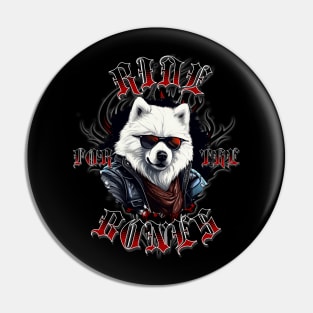 Ride for the Bones, Samoyed cool biker Pin