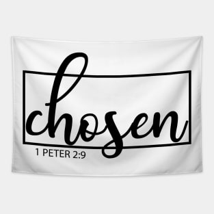 CHOSEN  1 PETER 2;9 Tapestry