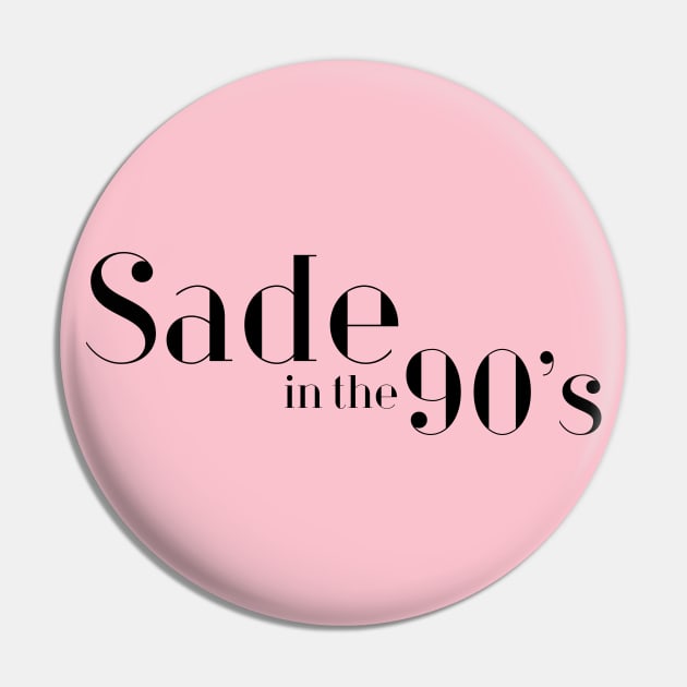 Sade in the 90s Pin by giadadee