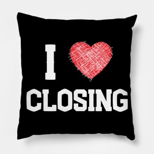 I love Closing Pillow