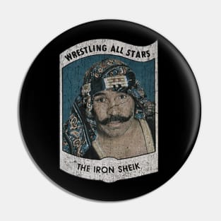 The Iron Sheik Pin