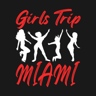 miami girls trip T-Shirt