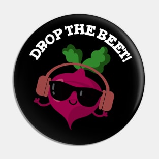 Drop The Beet Cute Music Veggie Pun Pin