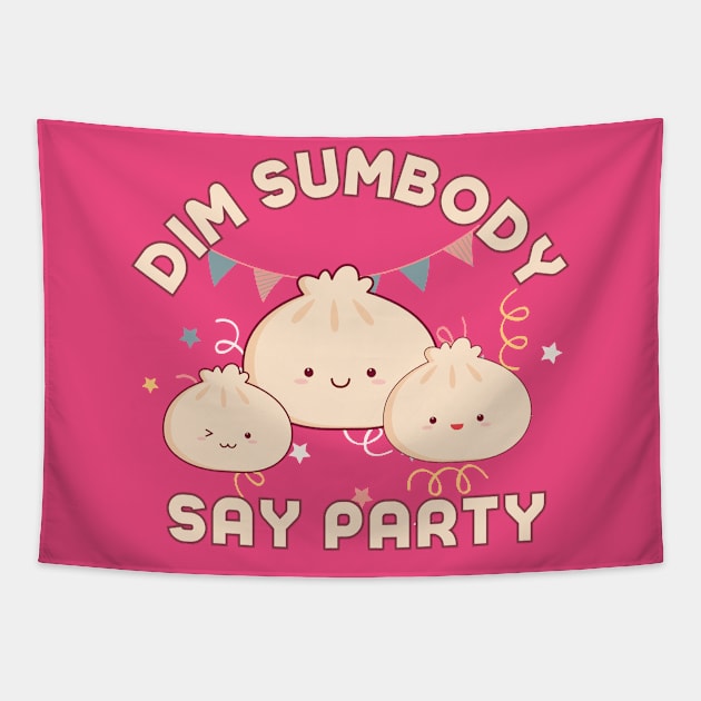 Dim Sumbody Say Party-  Kawaii Dim Sum Tapestry by Prints.Berry