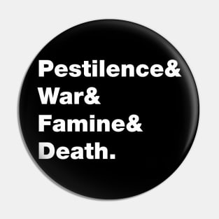 Four Horsemen of the Apocalypse: Pestilence, War, Famine, Death Pin