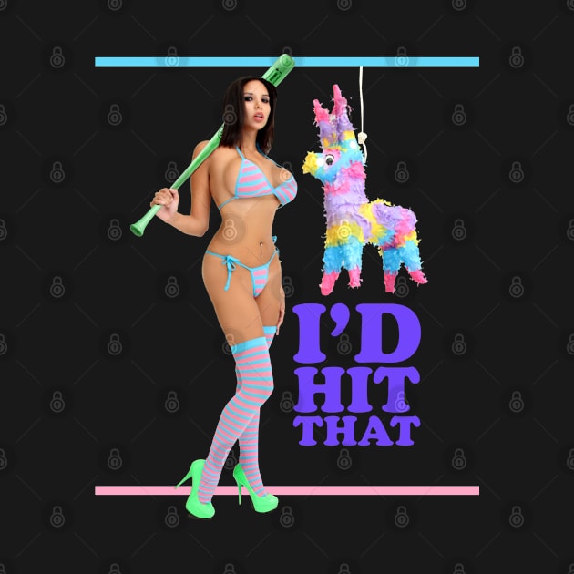 I'd Hit That