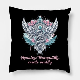 Visualise tranquility, create reality. Law of attraction quote, boho yoga Pillow