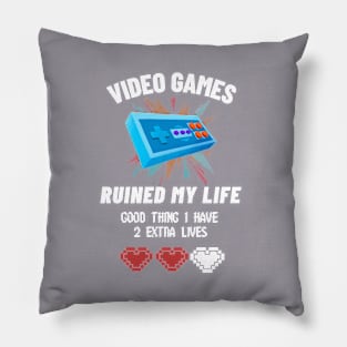 Video Games Ruined My Life Pillow