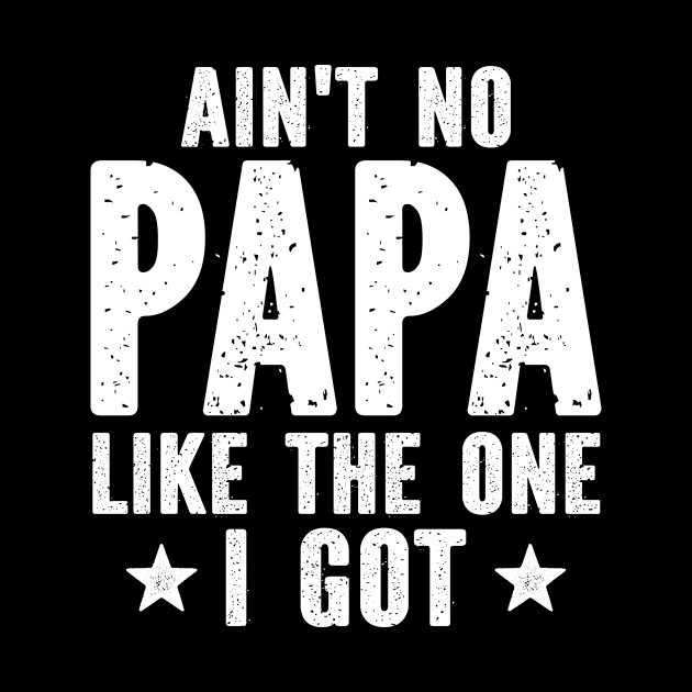 Ain't No PAPA Like The One I Got by SimonL