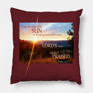 Psalm 113:3 Bible Verse Sunset Sunrise Christian Sunbeam Rising Setting Sun Pillow