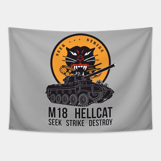 Seek Strike Destroy M18 Hellcat Tapestry by FAawRay