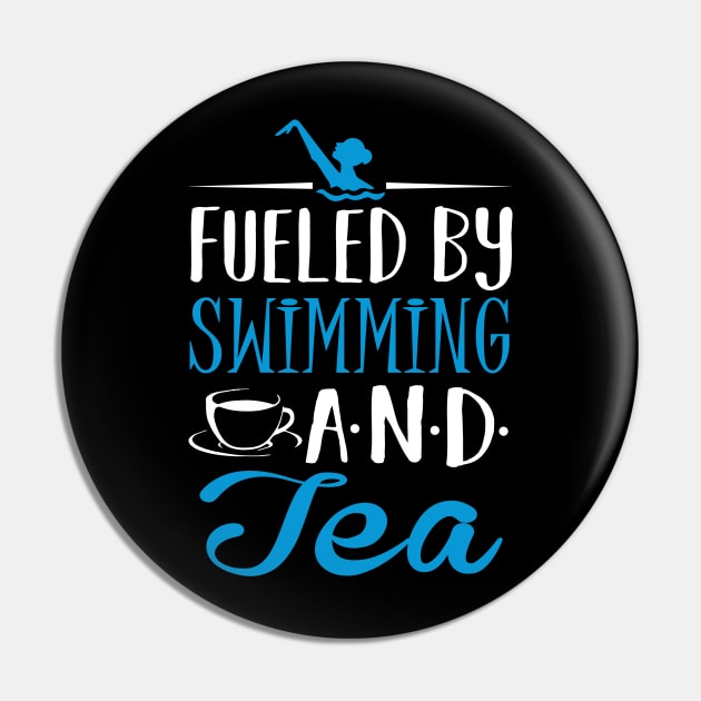 Fueled by Swimming and Tea Pin by KsuAnn