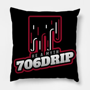 706DRIP HE A MYTH Pillow