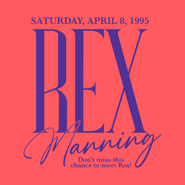 Rex Manning Day by Super Secret Villain