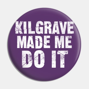 Kilgrave made me do it Pin