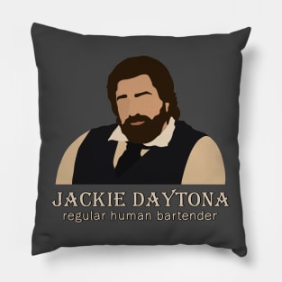 Jackie Daytona - Regular Human Bartender Pillow