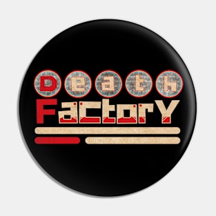 Death Factory Retro Red "Distressed" Pin