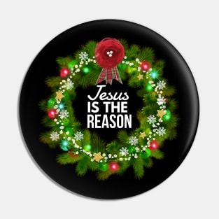 Jesus is the Reason Pin