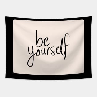 Be Yourself Tapestry