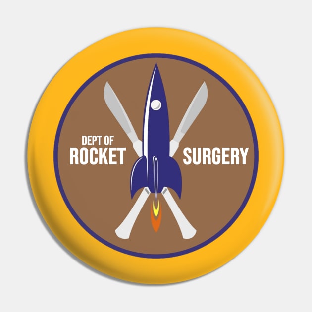 Department of Rocket Surgery Pin by INLE Designs