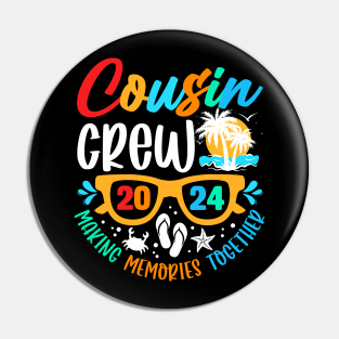 Cousin crew 2024 Summer Pin