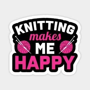 Knitting makes me happy (white) Magnet