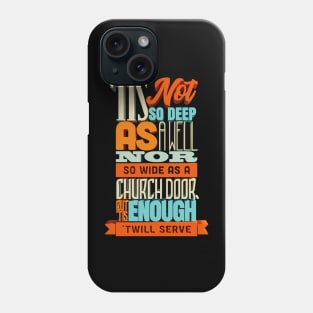 Shakespearean Quote from Romeo and Juliette Phone Case