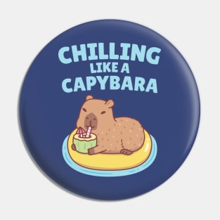 Capybara On A Pool Float Chilling Like A Capybara Funny Pin