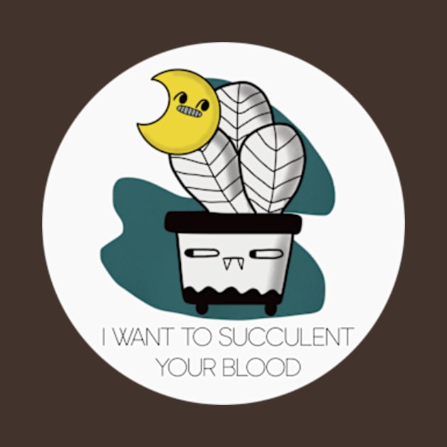 I Want to Succulent Your Blood Halloween Vampire Succulent and Moon by WalkSimplyArt