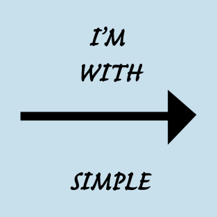 I'M WITH SIMPLE LEFT? T-Shirt