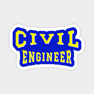 Civil Engineer in Yellow Color Text Magnet