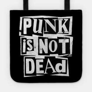 Punk Is Not Dead Tote