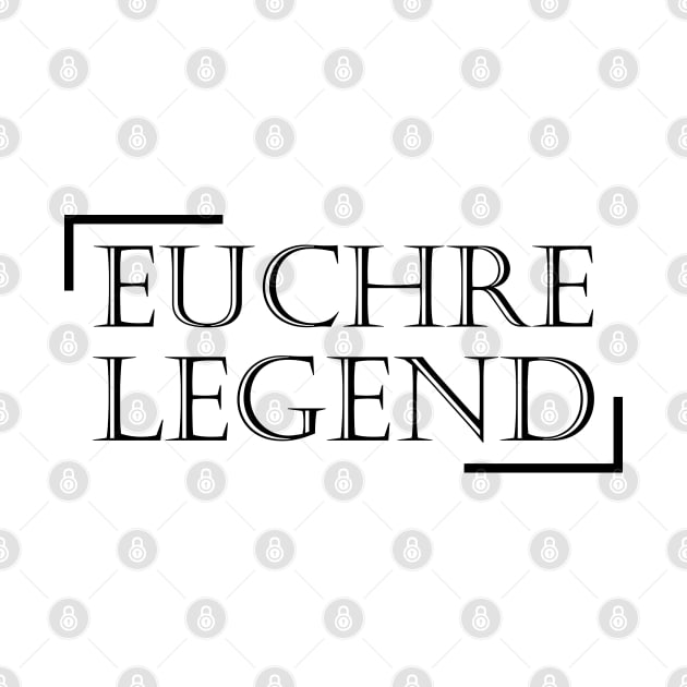 Euchre Legend by KC Happy Shop