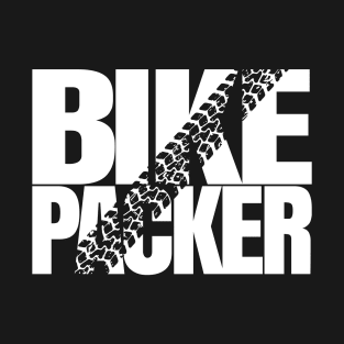 Bikepacker - Travel with bike backpacker gift T-Shirt