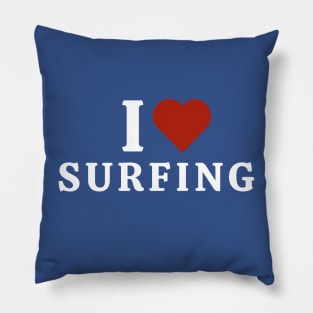 I Love Surfing Pillow