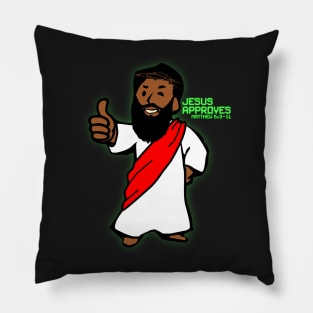 Jesus Approves Christian Shirts Pillow