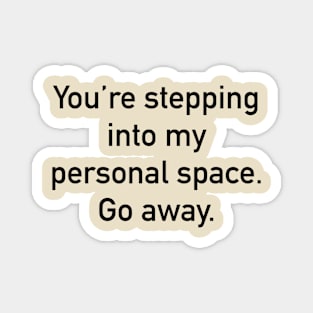 Stepping into my Personal Space Typography Design Magnet