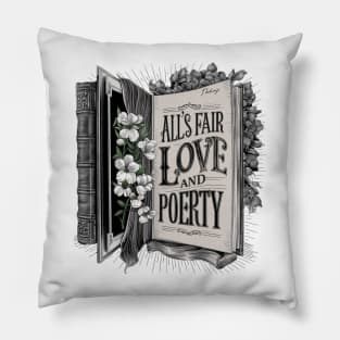 all s fair in love and poetry book Pillow