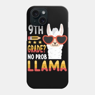 Llama Student Teacher Back To School 9th Grade No Prob Llama Phone Case