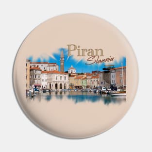 Piran Slovenia Pin