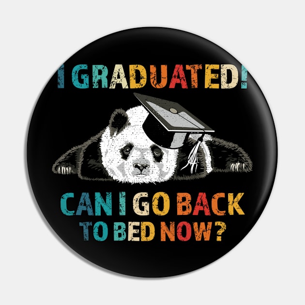 I graduated! Funny Panda Education Congratulation Vintage Pin by PunnyPoyoShop