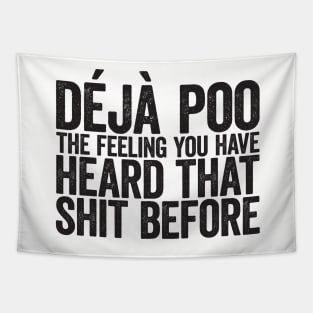 deja poo Tapestry