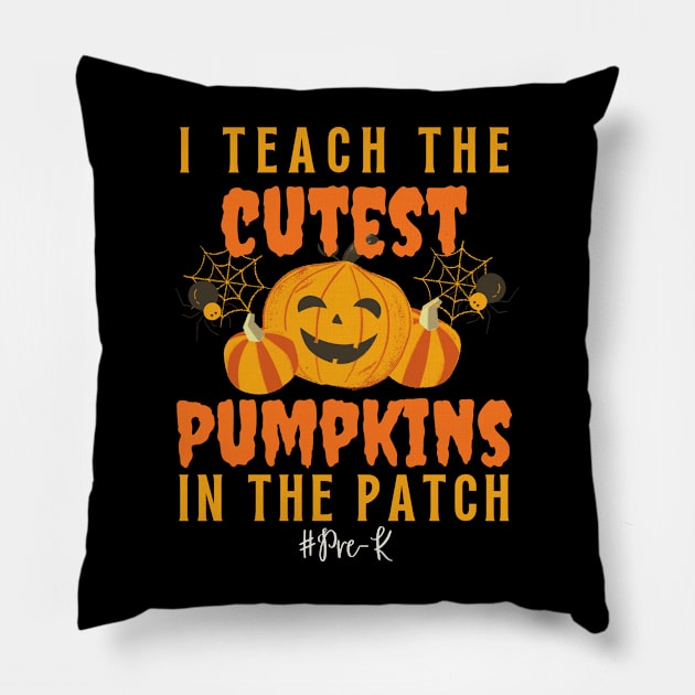 I Teach The Cutest Pumpkins In The Patch Halloween Teacher Pillow by Arts-lf