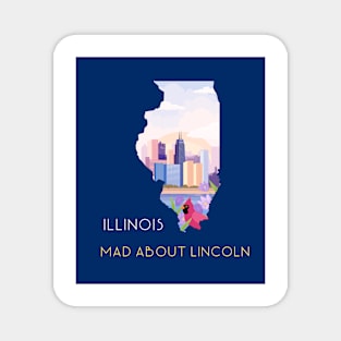 Illinois-Mad About Lincoln Magnet