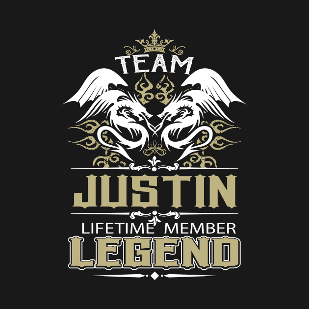 Justin Name T Shirt -  Team Justin Lifetime Member Legend Name Gift Item Tee by yalytkinyq