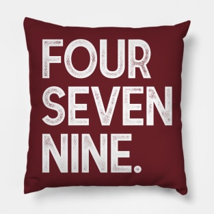 FourSevenNine. Pillow