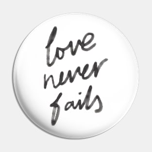 love never fails Pin