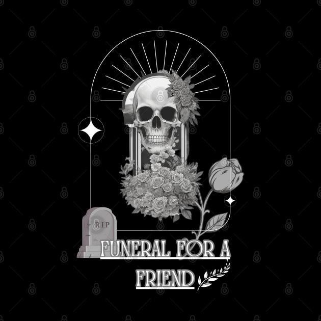 funeral for a friend by WOLVES STORE