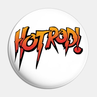 Hot Rod Pin