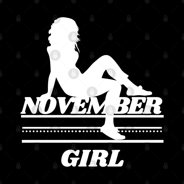 November Birthday Women November Girl S by NickDsigns
